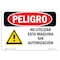 Signmission OSHA Danger, Do Not Operate Machine Unless Spanish, 10in X 7in Decal, OS-DS-D-710-LS-1155 OS-DS-D-710-LS-1155 - alternate 1